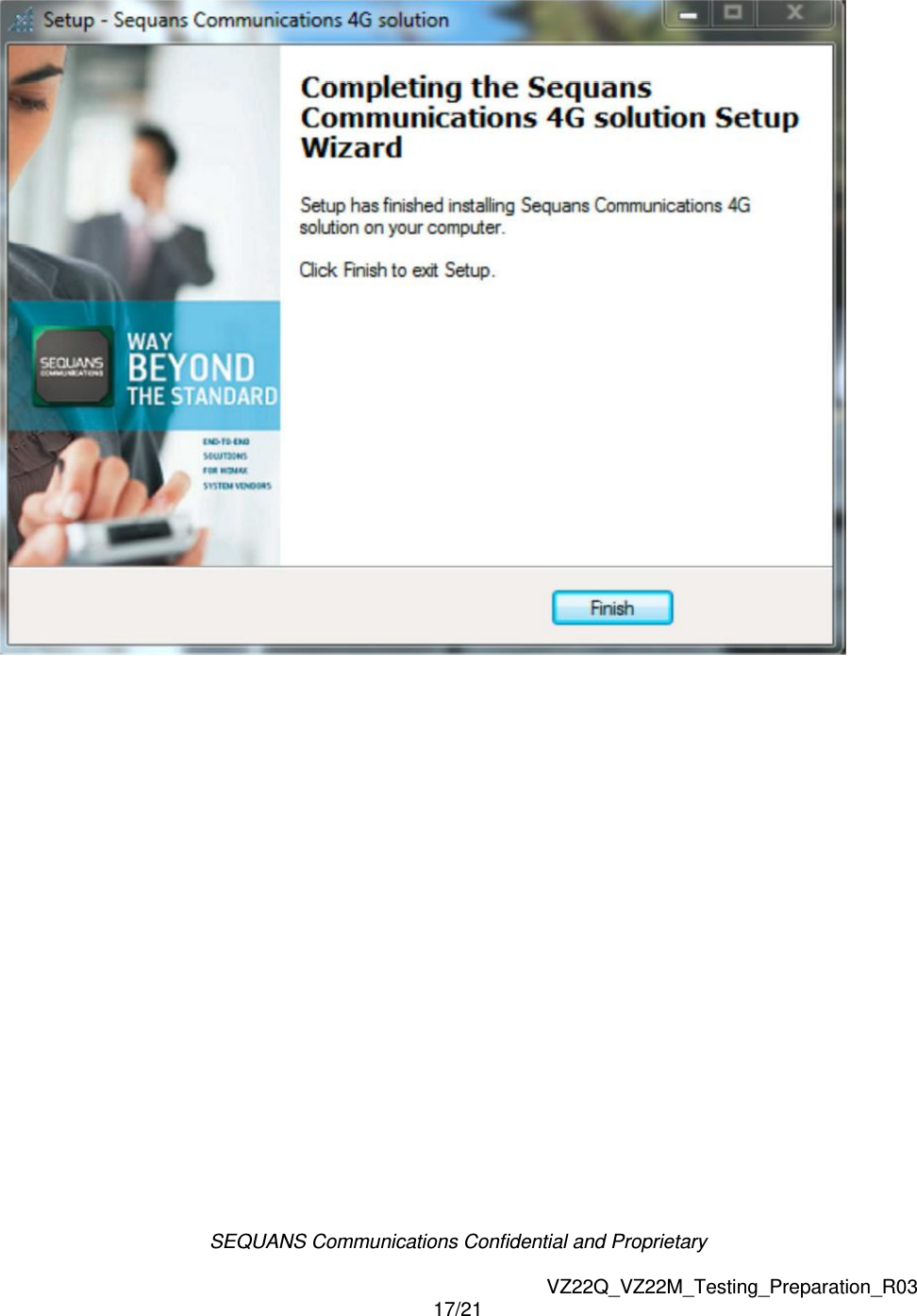 SEQUANS Communications Confidential and Proprietary   VZ22Q_VZ22M_Testing_Preparation_R03 17/21        