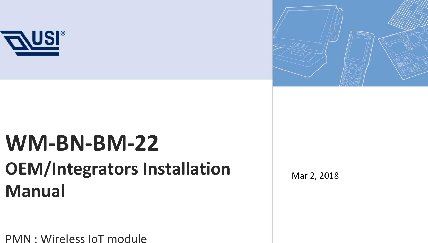 WM-BN-BM-22 OEM/Integrators Installation ManualPMN : Wireless IoT moduleMar 2, 2018