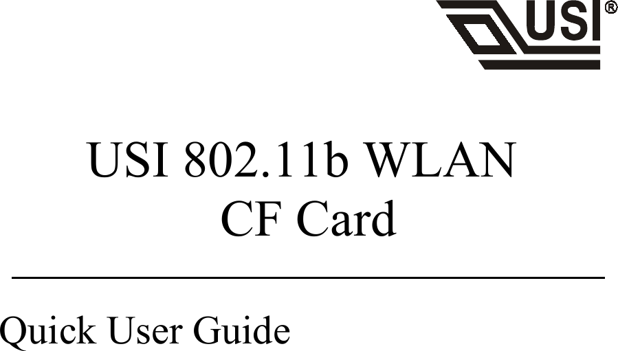 USI 802.11b WLAN CF CardQuick User Guide