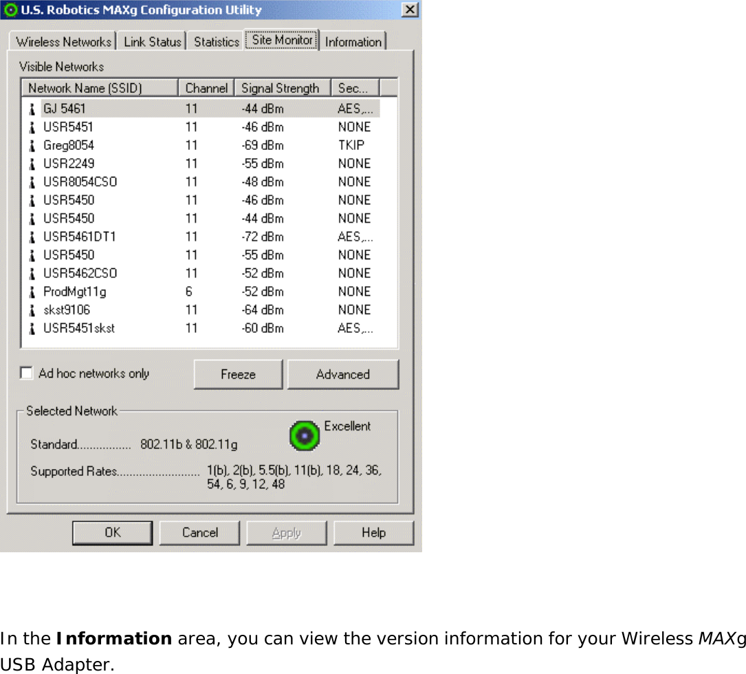    In the Information area, you can view the version information for your Wireless MAXg USB Adapter.  