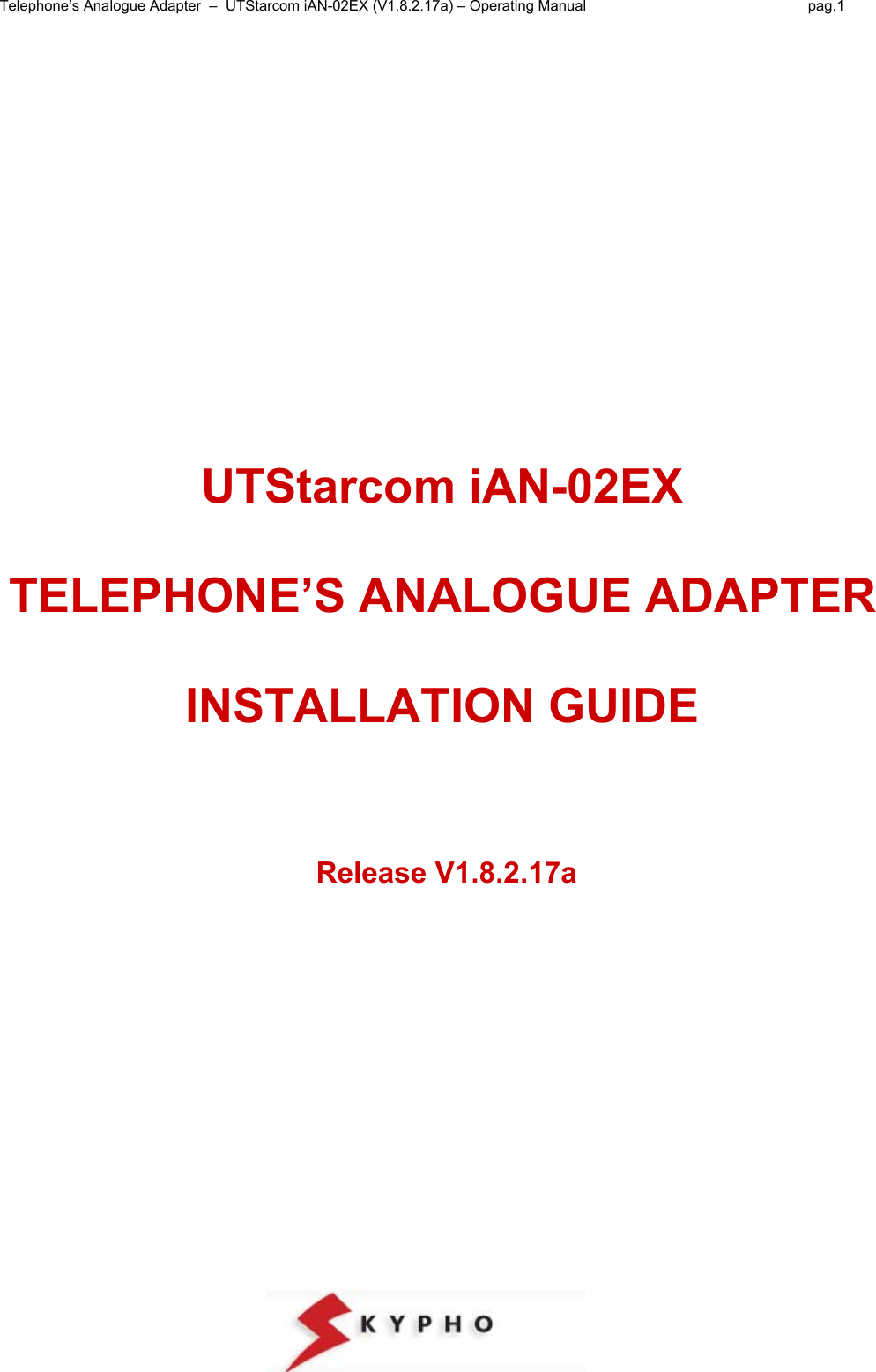 Page 1 of 12 - Utstarcom Utstarcom-Ian-02Ex-Users-Manual- Vip3002 Rev.2  Utstarcom-ian-02ex-users-manual