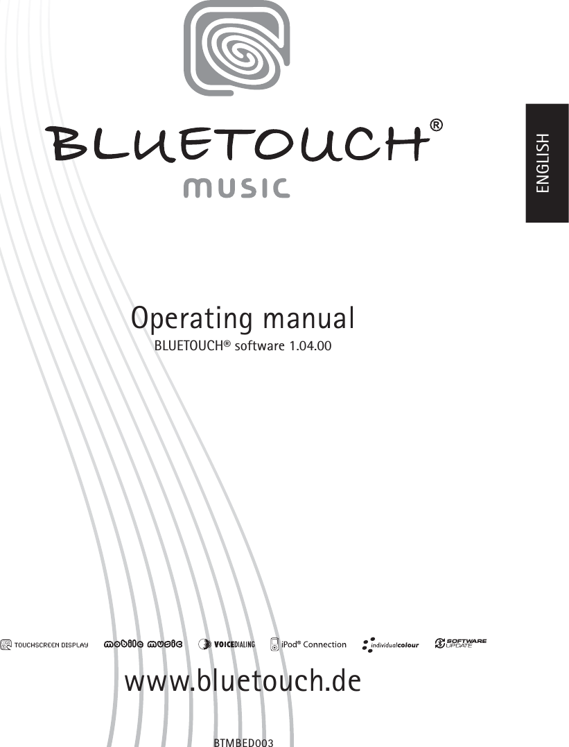 Operating manualBLUETOUCH® software 1.04.00www.bluetouch.deENGLISHBTMBED003