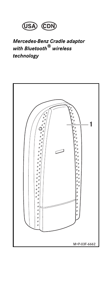 Mercedes-Benz Cradle adaptor with Bluetooth® wireless technology1M+P-03F-6662