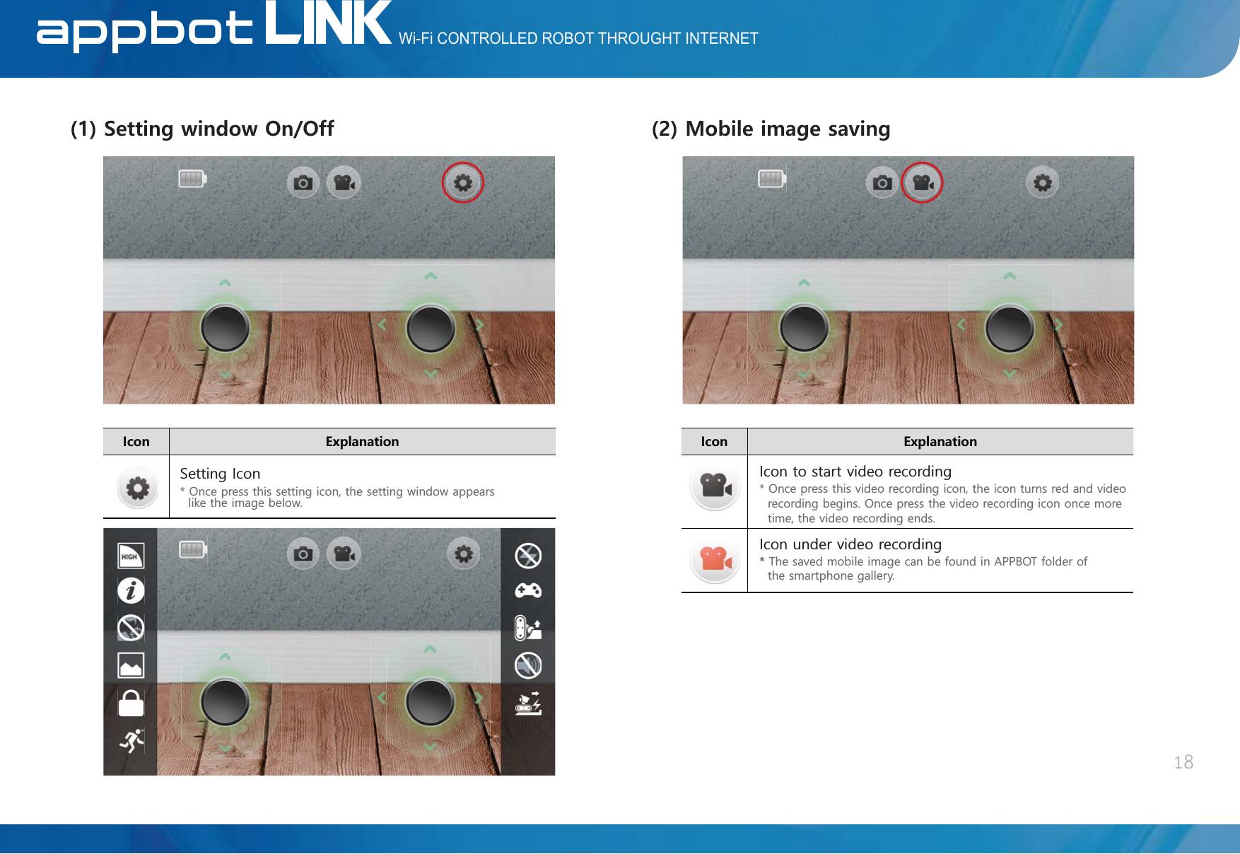 Wi-Fi CONTROLLED ROBOT THROUGHT INTERNETLINKAppBot+EQP &apos;ZRNCPCVKQP5GVVKPIYKPFQY1P1HH6HWWLQJ,FRQ+EQP &apos;ZRNCPCVKQP/QDKNGKOCIGUCXKPI7KHVDYHGPRELOHLPDJHFDQEHIRXQGLQ$33%27IROGHURIWKHVPDUWSKRQHJDOOHU\,FRQWRVWDUWYLGHRUHFRUGLQJ,FRQXQGHUYLGHRUHFRUGLQJ2QFHSUHVVWKLVYLGHRUHFRUGLQJLFRQWKHLFRQWXUQVUHGDQGYLGHRUHFRUGLQJEHJLQV2QFHSUHVVWKHYLGHRUHFRUGLQJLFRQRQFHPRUHWLPHWKHYLGHRUHFRUGLQJHQGV182QFHSUHVVWKLVVHWWLQJLFRQWKHVHWWLQJZLQGRZDSSHDUVOLNHWKHLPDJHEHORZ