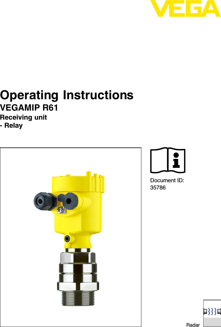 Operating InstructionsVEGAMIP R61Receiving unit-RelayDocument ID:35786Radar