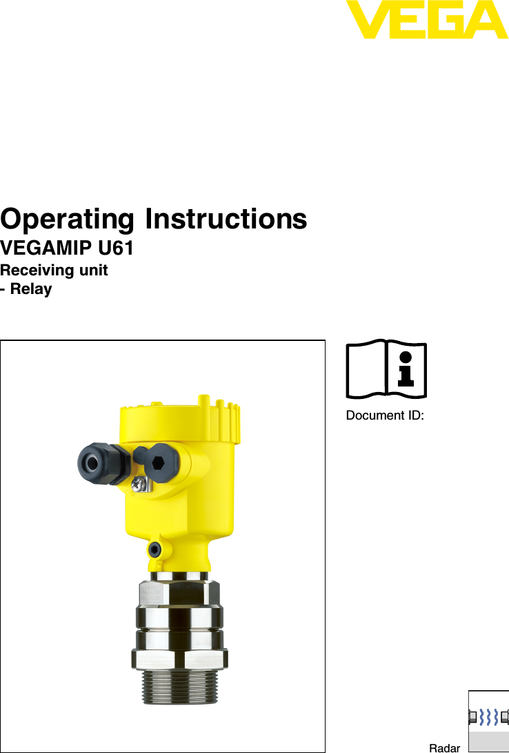 Operating InstructionsVEGAMIP U61Receiving unit-RelayDocument ID:Radar