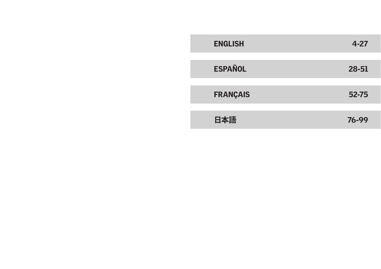 ENGLISH 4-27ESPAÑOL 28-51FRANÇAIS 52-75日本語 76-99