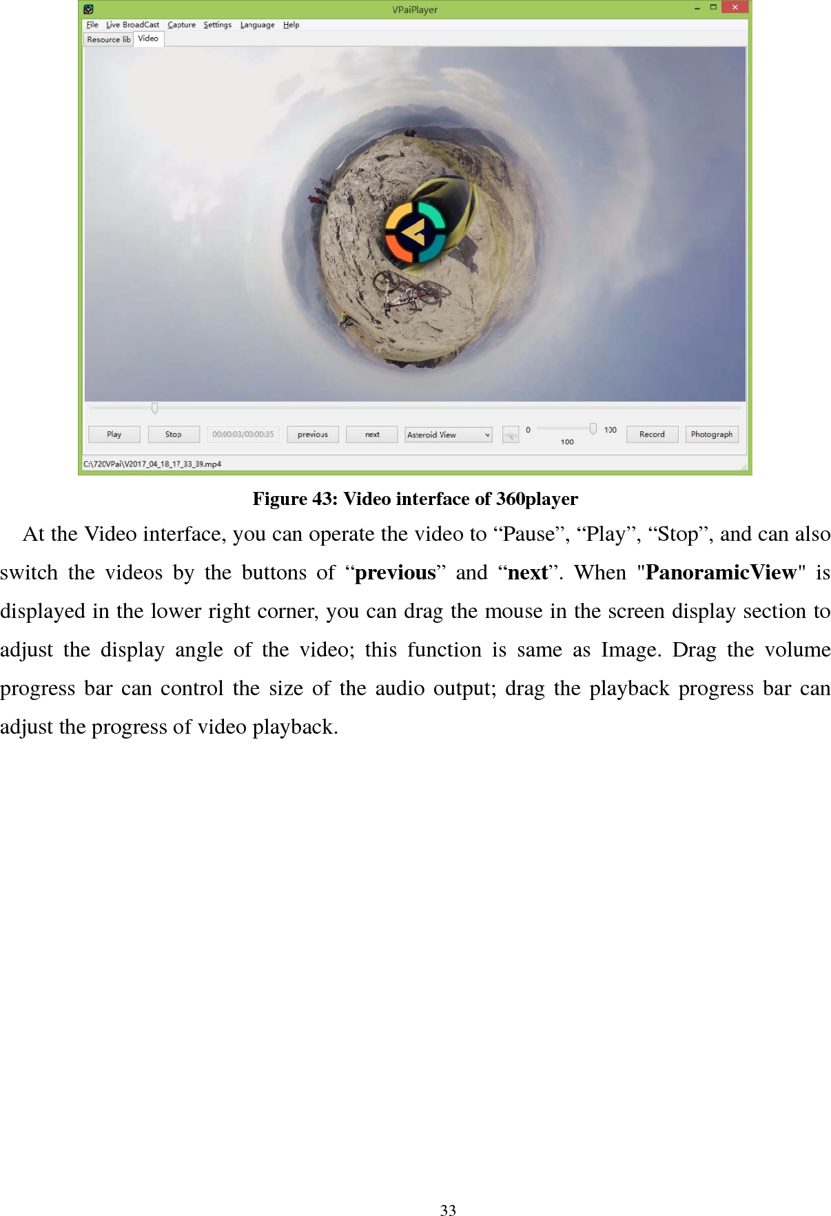 Page 33 of VIA TECHNOLOGIES VPAI-VV760 360 Panoramic VR Camera User Manual