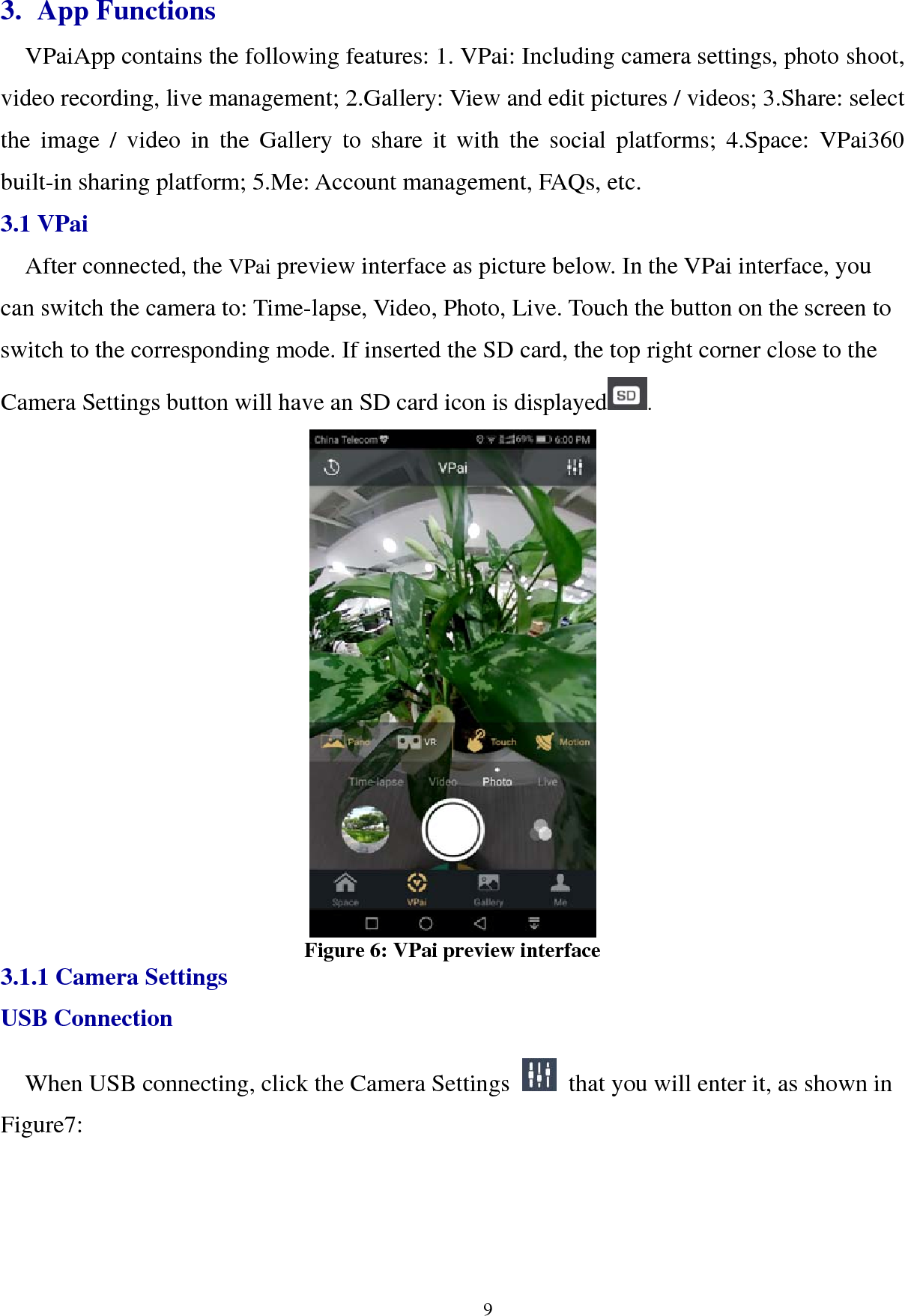 Page 9 of VIA TECHNOLOGIES VPAI-VV760 360 Panoramic VR Camera User Manual