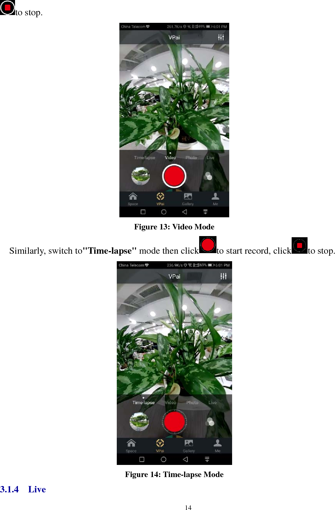 Page 14 of VIA Technologies VPAI-VV760 360 Panoramic VR Camera User Manual