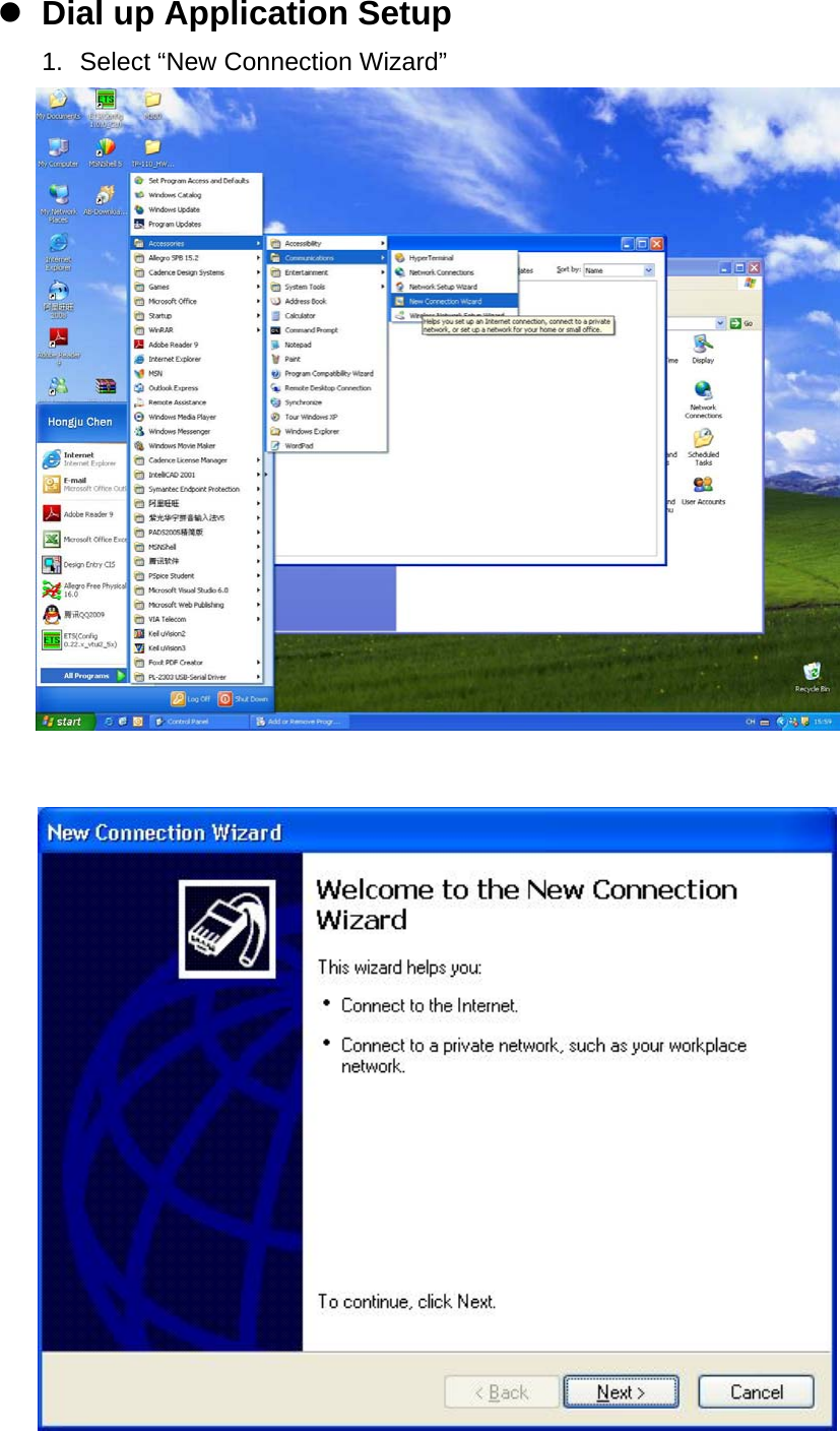 z Dial up Application Setup 1.  Select “New Connection Wizard”      