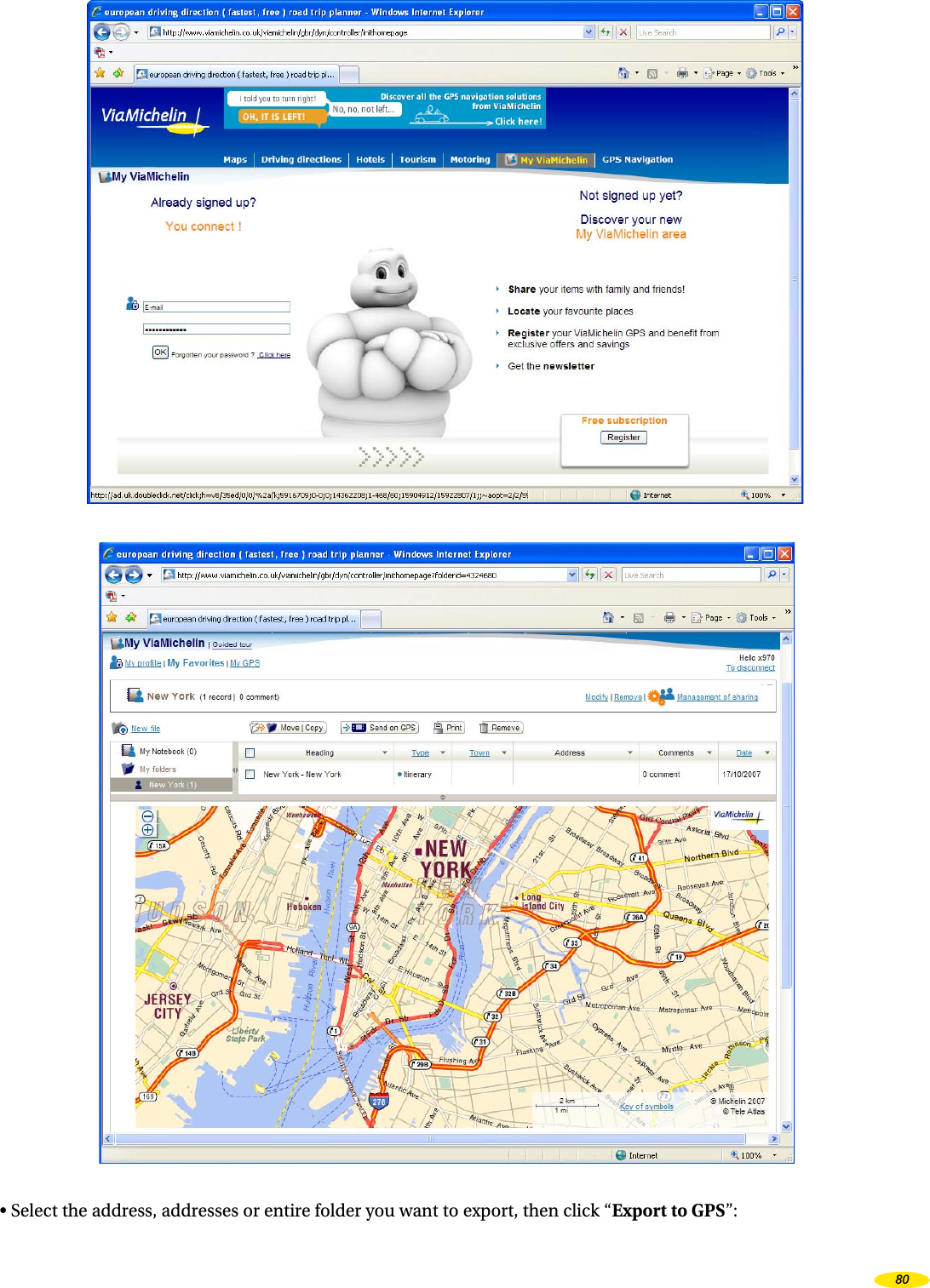 • Select the address, addresses or entire folder you want to export, then click “Export to GPS”:80