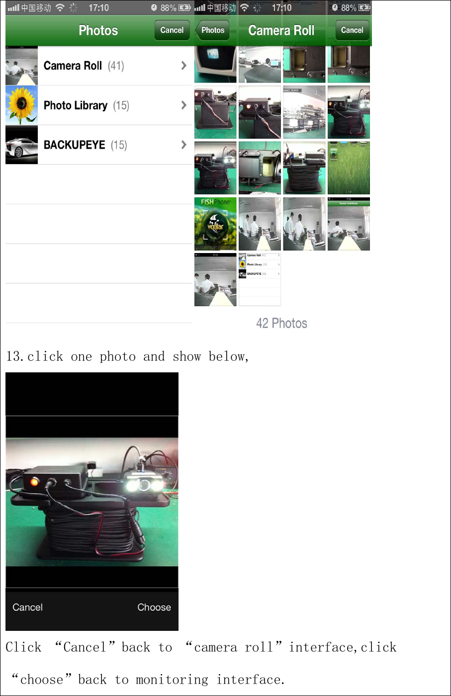 13.click one photo and show below,Click “Cancel”back to “camera roll”interface,click“choose”back to monitoring interface.