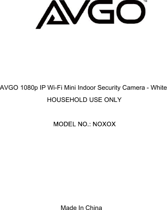 AVGO 1080p IP Wi-Fi Mini Indoor Security Camera - WhiteHOUSEHOLD USE ONLYMade In China