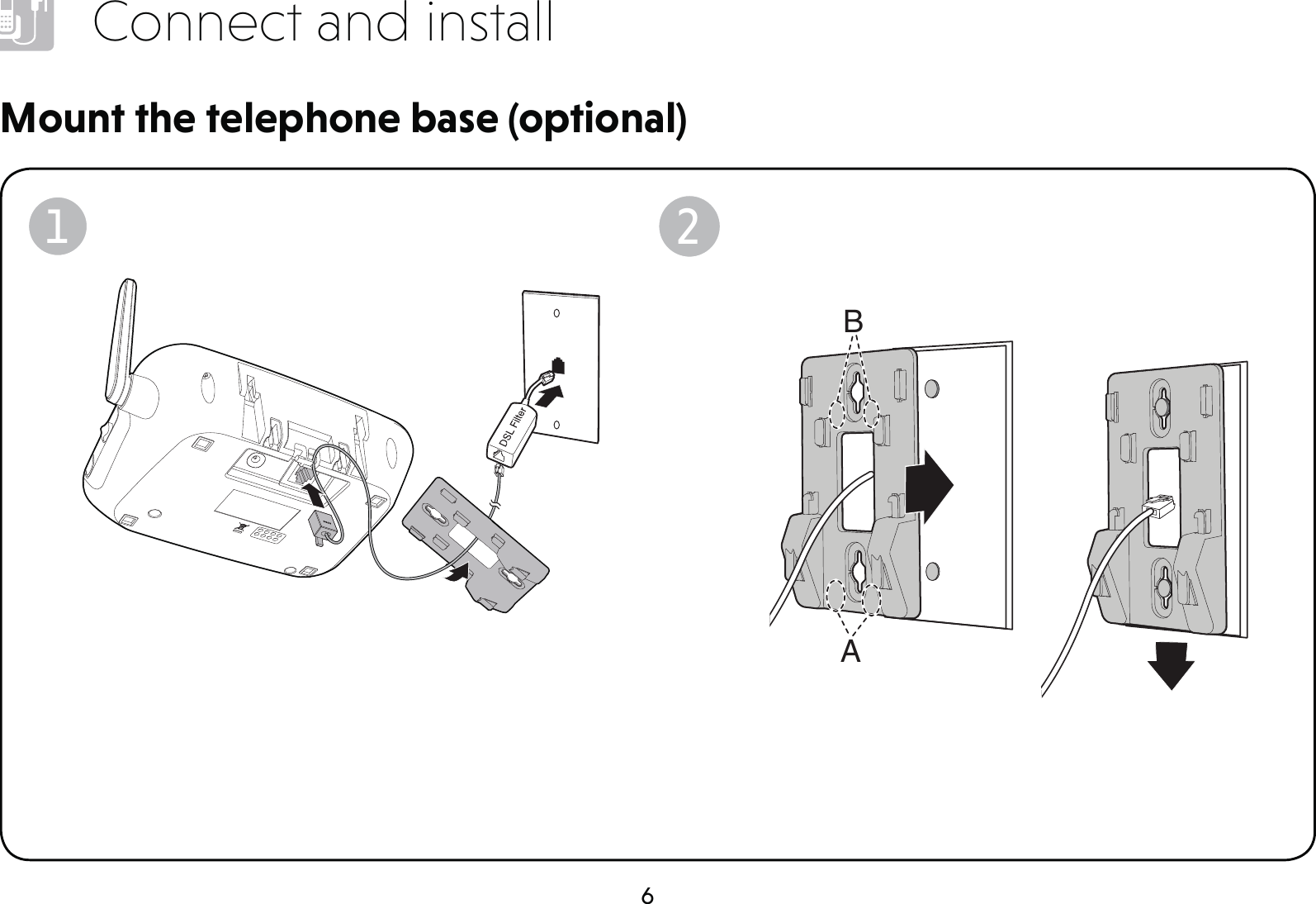 6Connect and installMount the telephone base (optional)BA12