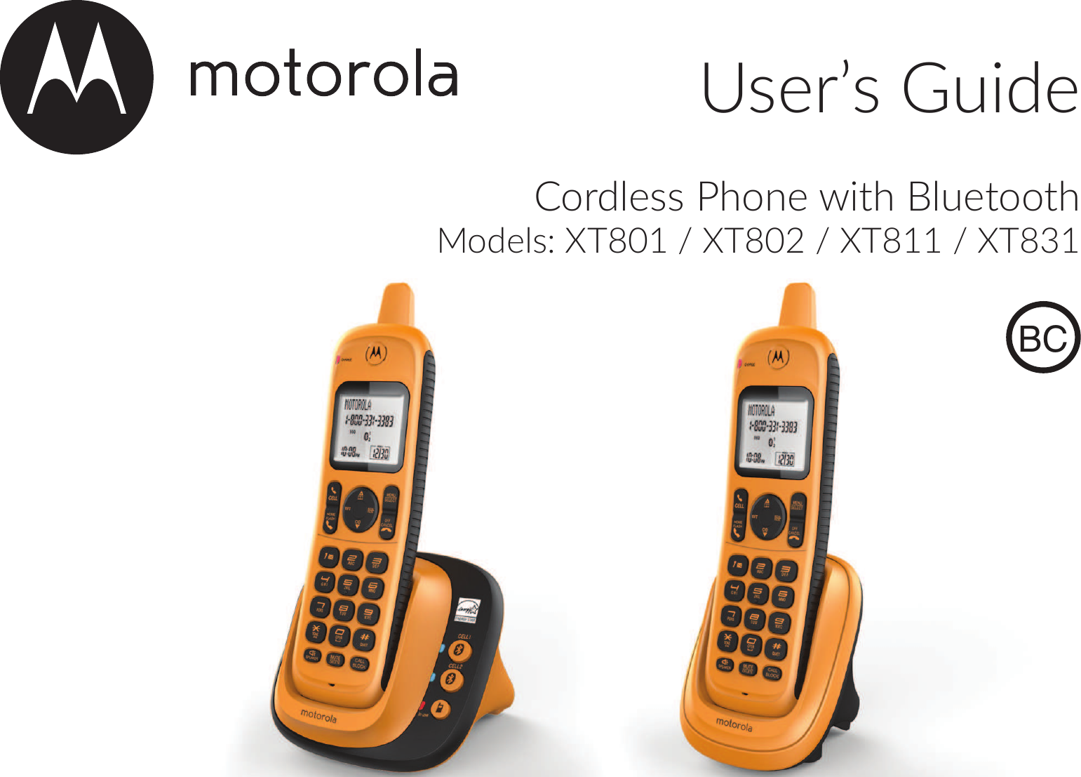 User’s GuideCordless Phone with Bluetooth Models: XT801 / XT802 / XT811 / XT831BC