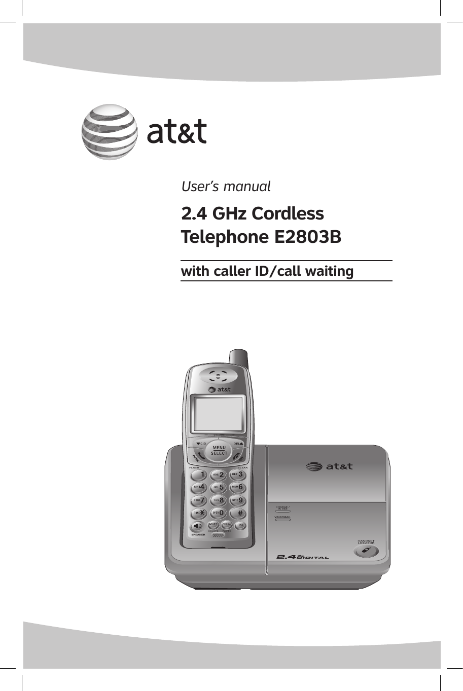 User’s manual 2.4 GHz Cordless Telephone E2803Bwith caller ID/call waiting