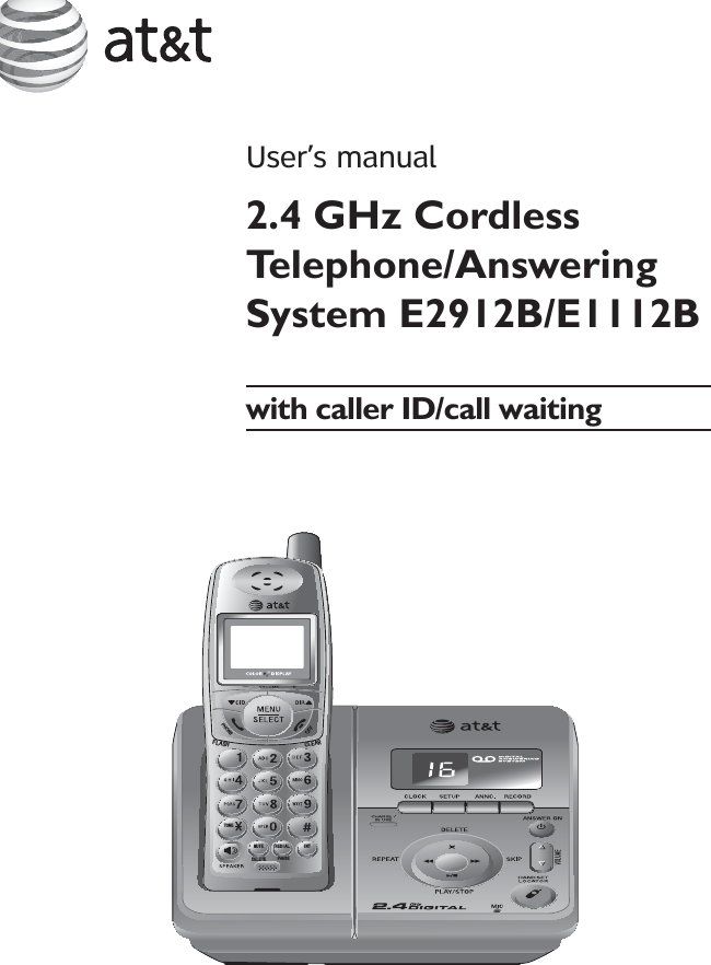 1721(087(&apos;(/(7(5(&apos;,$/ ,173$86()/$6+&amp;/($5User’s manual 2.4 GHz Cordless Telephone/Answering System E2912B/E1112Bwith caller ID/call waiting