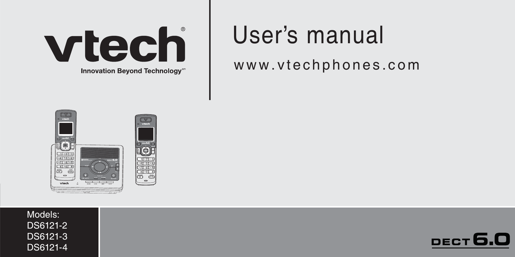 User’s manualwww.vtechphones.comModels: DS6121-2DS6121-3DS6121-4