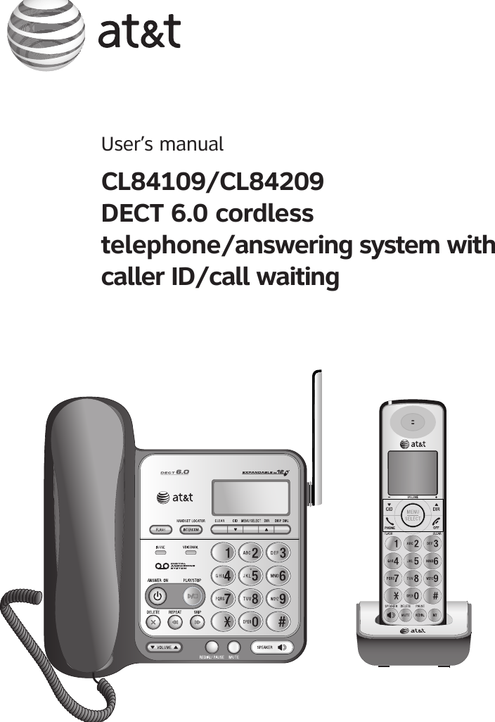 User’s manual CL84109/CL84209 DECT 6.0 cordless telephone/answering system with caller ID/call waiting