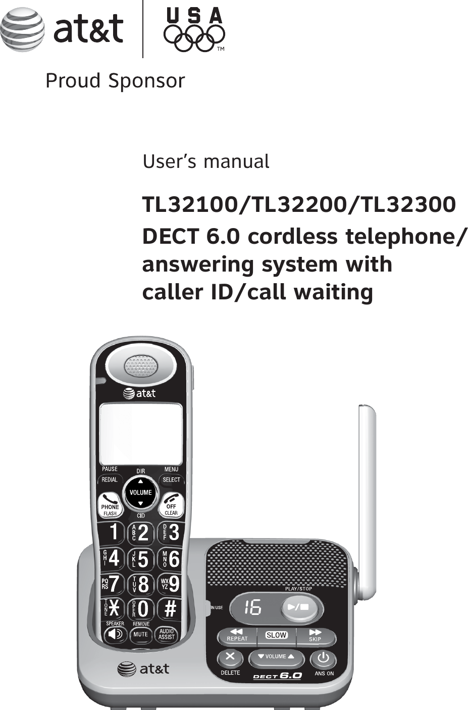 User’s manualTL32100/TL32200/TL32300DECT 6.0 cordless telephone/answering system with caller ID/call waiting