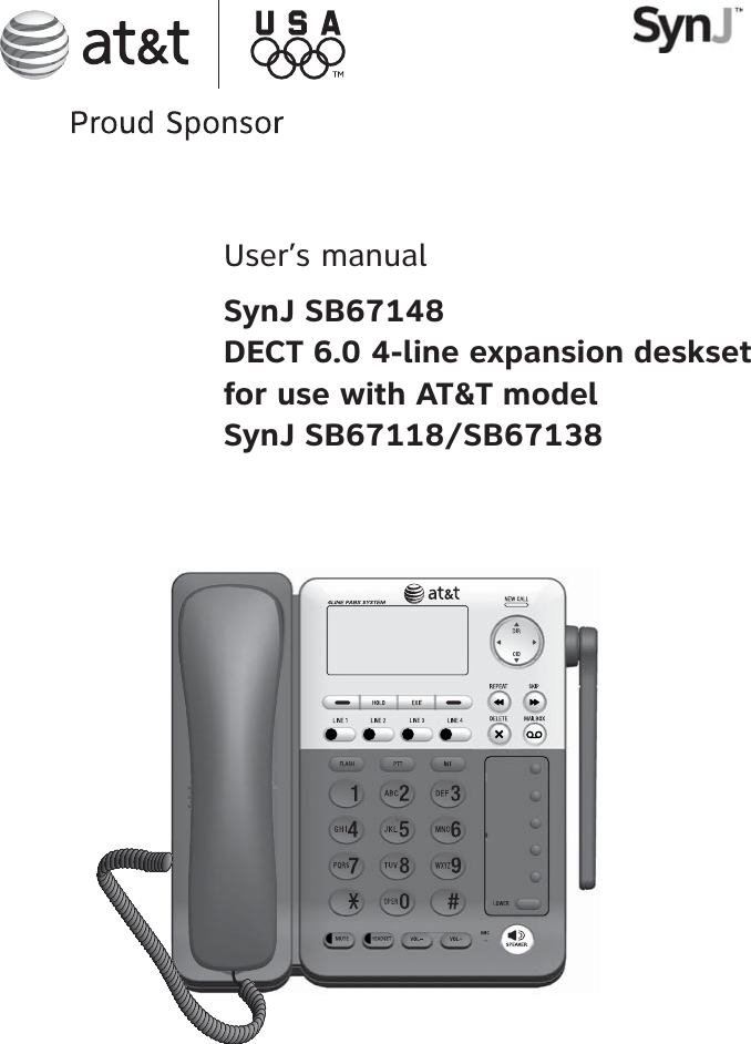 User’s manualSynJ SB67148 DECT 6.0 4-line expansion deskset for use with AT&amp;T model SynJ SB67118/SB67138
