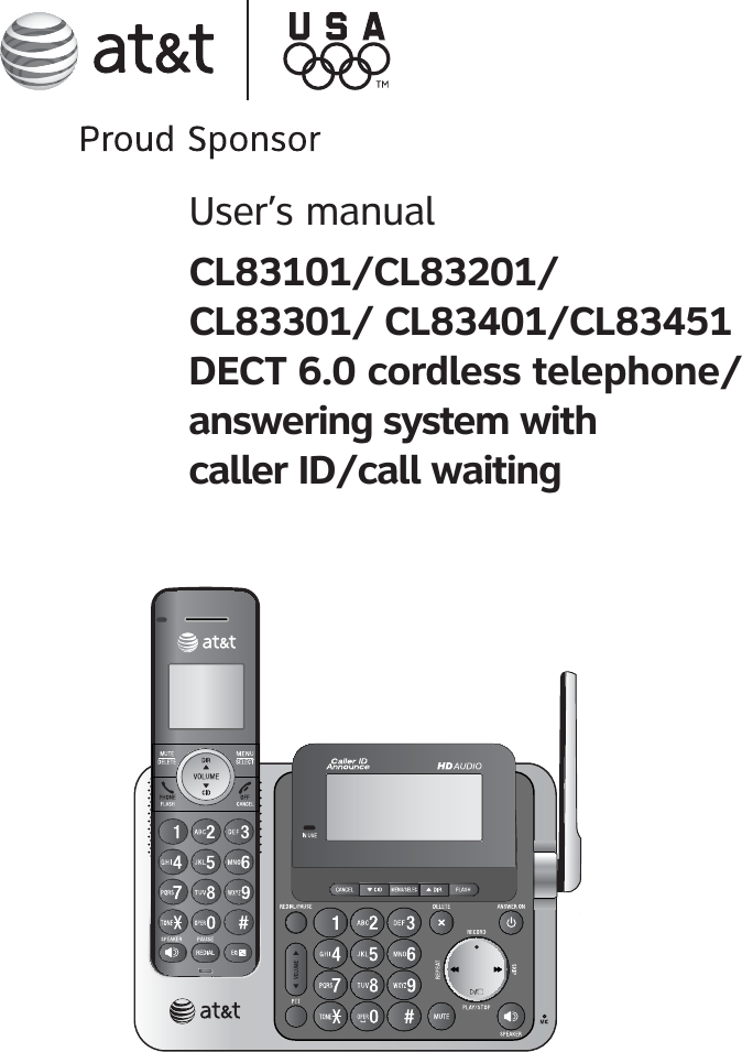 User’s manualCL83101/CL83201/CL83301/ CL83401/CL83451DECT 6.0 cordless telephone/answering system with caller ID/call waiting