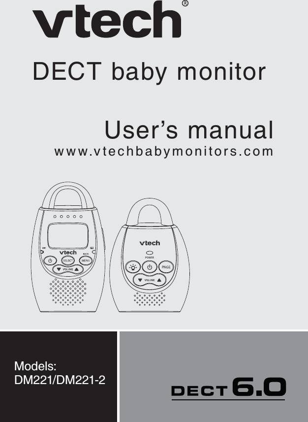 www.vtechbabymonitors.comModels: DM221/DM221-2DECT baby monitorUser’s manual