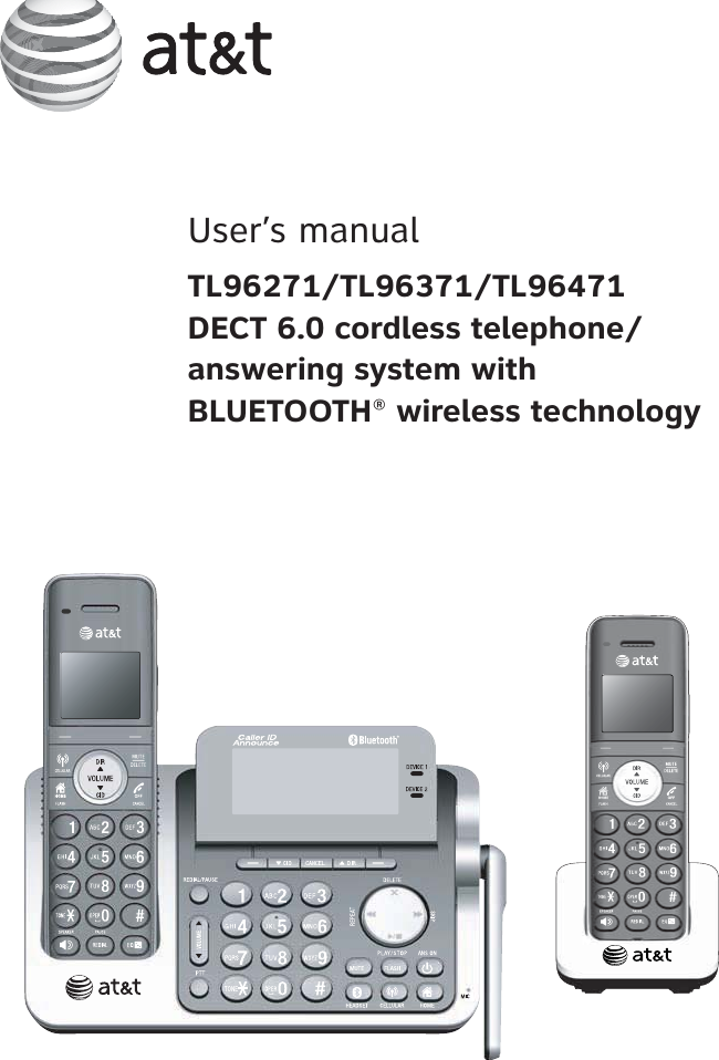 User’s manualTL96271/TL96371/TL96471DECT 6.0 cordless telephone/answering system with BLUETOOTH® wireless technology