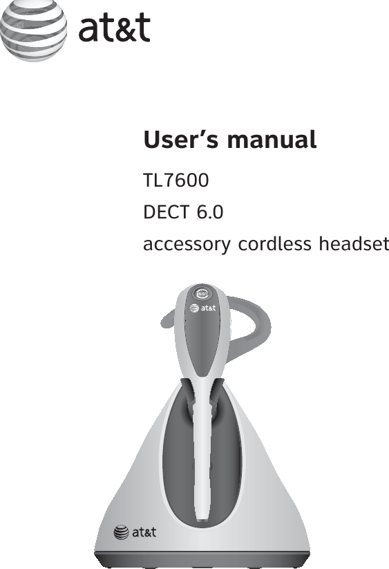 User’s manualTL7600DECT 6.0accessory cordless headset