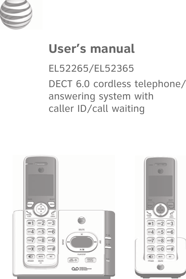 User’s manualEL52265/EL52365 DECT 6.0 cordless telephone/answering system with  caller ID/call waiting