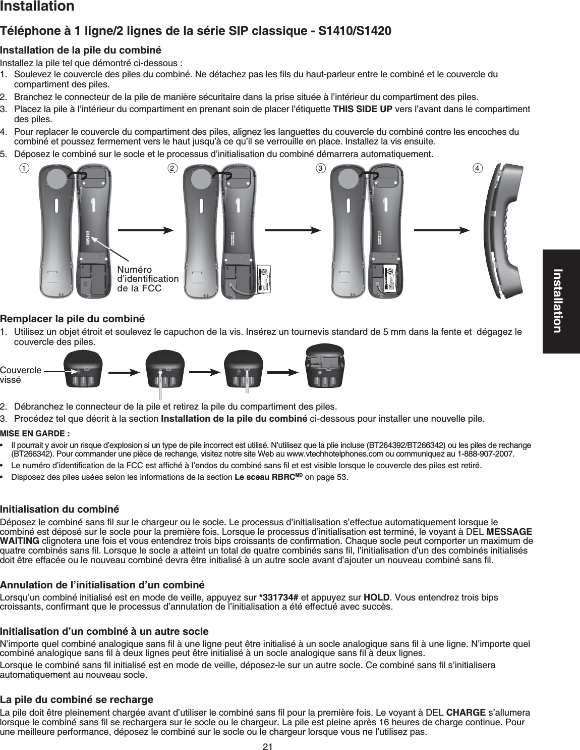 Installation6ÃNÃRJQPG´NKIPGNKIPGUFGNCUÃTKG5+2ENCUUKSWG - S1410/S1420InstallationInstallation de la pile du combiné+PUVCNNG\NCRKNGVGNSWGFÃOQPVTÃEKFGUUQWU5QWNGXG\NGEQWXGTENGFGURKNGUFWEQODKPÃ0GFÃVCEJG\RCUNGUſNUFWJCWVRCTNGWTGPVTGNGEQODKPÃGVNGEQWXGTENGFWEQORCTVKOGPVFGURKNGU.$TCPEJG\NGEQPPGEVGWTFGNCRKNGFGOCPKÂTGUÃEWTKVCKTGFCPUNCRTKUGUKVWÃG´NŏKPVÃTKGWTFWEQORCTVKOGPVFGURKNGU.2NCEG\NCRKNG´NŏKPVÃTKGWTFWEQORCTVKOGPVGPRTGPCPVUQKPFGRNCEGTNŏÃVKSWGVVG THIS SIDE UP XGTUNŏCXCPVFCPUNGEQORCTVKOGPVFGURKNGU.2QWTTGRNCEGTNGEQWXGTENGFWEQORCTVKOGPVFGURKNGUCNKIPG\NGUNCPIWGVVGUFWEQWXGTENGFWEQODKPÃEQPVTGNGUGPEQEJGUFWEQODKPÃGVRQWUUG\HGTOGOGPVXGTUNGJCWVLWUSWŏ´EGSWŏKNUGXGTTQWKNNGGPRNCEG+PUVCNNG\NCXKUGPUWKVG.&amp;ÃRQUG\NGEQODKPÃUWTNGUQENGGVNGRTQEGUUWUFŏKPKVKCNKUCVKQPFWEQODKPÃFÃOCTTGTCCWVQOCVKSWGOGPV.Remplacer la pile du combiné7VKNKUG\WPQDLGVÃVTQKVGVUQWNGXG\NGECRWEJQPFGNCXKU+PUÃTG\WPVQWTPGXKUUVCPFCTFFGOOFCPUNCHGPVGGVFÃICIG\NGEQWXGTENGFGURKNGU.&amp;ÃDTCPEJG\NGEQPPGEVGWTFGNCRKNGGVTGVKTG\NCRKNGFWEQORCTVKOGPVFGURKNGU.2TQEÃFG\VGNSWGFÃETKV´NCUGEVKQP Installation de la pile du combiné EKFGUUQWURQWTKPUVCNNGTWPGPQWXGNNGRKNG.Initialisation du combiné&amp;ÃRQUG\NGEQODKPÃUCPUſNUWTNGEJCTIGWTQWNGUQENG.GRTQEGUUWUFŏKPKVKCNKUCVKQPUŏGHHGEVWGCWVQOCVKSWGOGPVNQTUSWGNGEQODKPÃGUVFÃRQUÃUWTNGUQENGRQWTNCRTGOKÂTGHQKU.QTUSWGNGRTQEGUUWUFŏKPKVKCNKUCVKQPGUVVGTOKPÃNGXQ[CPV´&amp;&apos;. MESSAGEWAITING ENKIPQVGTCWPGHQKUGVXQWUGPVGPFTG\VTQKUDKRUETQKUUCPVUFGEQPſTOCVKQP%JCSWGUQENGRGWVEQORQTVGTWPOCZKOWOFGSWCVTGEQODKPÃUUCPUſN.QTUSWGNGUQENGCCVVGKPVWPVQVCNFGSWCVTGEQODKPÃUUCPUſNNŏKPKVKCNKUCVKQPFŏWPFGUEQODKPÃUKPKVKCNKUÃUFQKVÄVTGGHHCEÃGQWNGPQWXGCWEQODKPÃFGXTCÄVTGKPKVKCNKUÃ´WPCWVTGUQENGCXCPVFŏCLQWVGTWPPQWXGCWEQODKPÃUCPUſN.Annulation de l’initialisation d’un combiné.QTUSWŏWPEQODKPÃKPKVKCNKUÃGUVGPOQFGFGXGKNNGCRRW[G\UWT*331734# GVCRRW[G\UWT HOLD.8QWUGPVGPFTG\VTQKUDKRUETQKUUCPVUEQPſTOCPVSWGNGRTQEGUUWUFŏCPPWNCVKQPFGNŏKPKVKCNKUCVKQPCÃVÃGHHGEVWÃCXGEUWEEÂU.+PKVKCNKUCVKQPFŏWPEQODKPÃ´WPCWVTGUQENG0ŏKORQTVGSWGNEQODKPÃCPCNQIKSWGUCPUſN´WPGNKIPGRGWVÄVTGKPKVKCNKUÃ´WPUQENGCPCNQIKSWGUCPUſN´WPGNKIPG0ŏKORQTVGSWGNEQODKPÃCPCNQIKSWGUCPUſN´FGWZNKIPGURGWVÄVTGKPKVKCNKUÃ´WPUQENGCPCNQIKSWGUCPUſN´FGWZNKIPGU..QTUSWGNGEQODKPÃUCPUſNKPKVKCNKUÃGUVGPOQFGFGXGKNNGFÃRQUG\NGUWTWPCWVTGUQENG%GEQODKPÃUCPUſNUŏKPKVKCNKUGTCCWVQOCVKSWGOGPVCWPQWXGCWUQENG.La pile du combiné se recharge.CRKNGFQKVÄVTGRNGKPGOGPVEJCTIÃGCXCPVFŏWVKNKUGTNGEQODKPÃUCPUſNRQWTNCRTGOKÂTGHQKU.GXQ[CPV´&amp;&apos;. CHARGE UŏCNNWOGTCNQTUSWGNGEQODKPÃUCPUſNUGTGEJCTIGTCUWTNGUQENGQWNGEJCTIGWT.CRKNGGUVRNGKPGCRTÂUJGWTGUFGEJCTIGEQPVKPWG2QWTWPGOGKNNGWTGRGTHQTOCPEGFÃRQUG\NGEQODKPÃUWTNGUQENGQWNGEJCTIGWTNQTUSWGXQWUPGNŏWVKNKUG\RCU.3.3.MISE EN GARDE :+NRQWTTCKV[CXQKTWPTKUSWGFŏGZRNQUKQPUKWPV[RGFGRKNGKPEQTTGEVGUVWVKNKUÃ0ŏWVKNKUG\SWGNCRNKGKPENWUG$6$6QWNGURKNGUFGTGEJCPIG$62QWTEQOOCPFGTWPGRKÂEGFGTGEJCPIGXKUKVG\PQVTGUKVG9GDCWYYYXVGEJhotelRJQPGUEQOQWEQOOWPKSWG\CW..GPWOÃTQFŏKFGPVKſECVKQPFGNC(%%GUVCHſEJÃ´NŏGPFQUFWEQODKPÃUCPUſNGVGUVXKUKDNGNQTUSWGNGEQWXGTENGFGURKNGUGUVTGVKTÃ.&amp;KURQUG\FGURKNGUWUÃGUUGNQPNGUKPHQTOCVKQPUFGNCUGEVKQP Le sceau RBRCMDQPRCIG•••00-600H-087WE:DICCF00700H08-B5311:CIBY 102100-600H-087WE:DICCF00700H08-B5311:CIBY 102100-600H-087WE:DICCF00700H08-B5311:CI  30WOÃTQFŏKFGPVKHKECVKQPFGNC(%%%QWXGTENGXKUUÃ