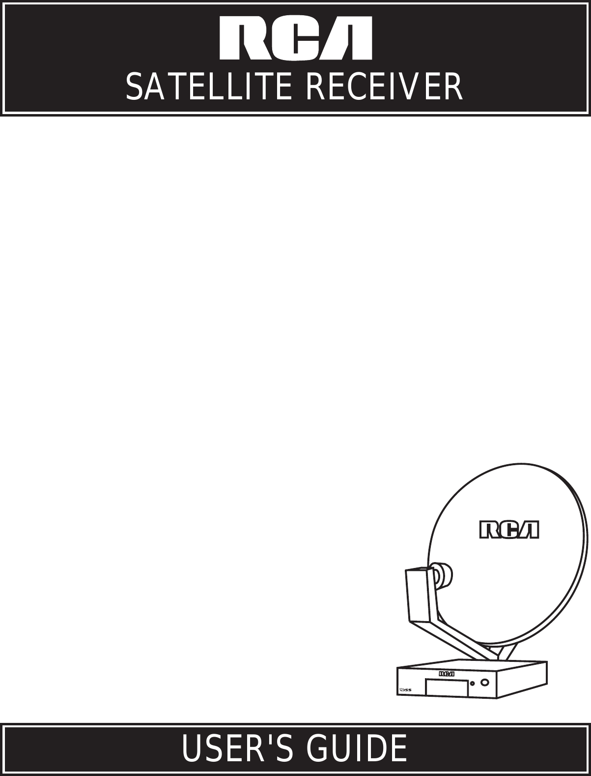 SATELLITE RECEIVERUSER&apos;S GUIDE