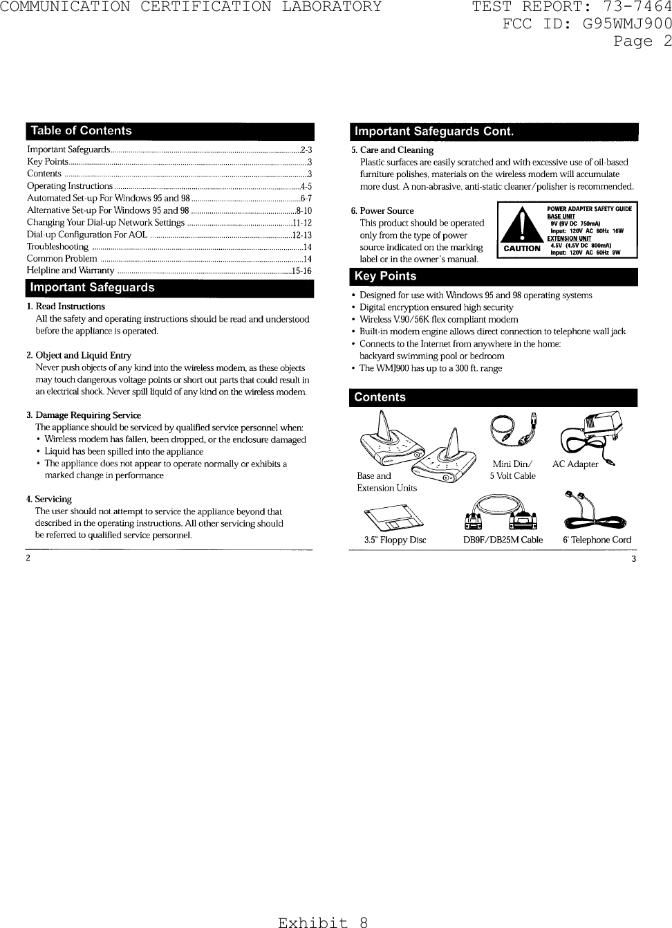 COMMUNICATION CERTIFICATION LABORATORY  TEST REPORT: 73-7464     FCC ID: G95WMJ900   Page 2 Exhibit 8    