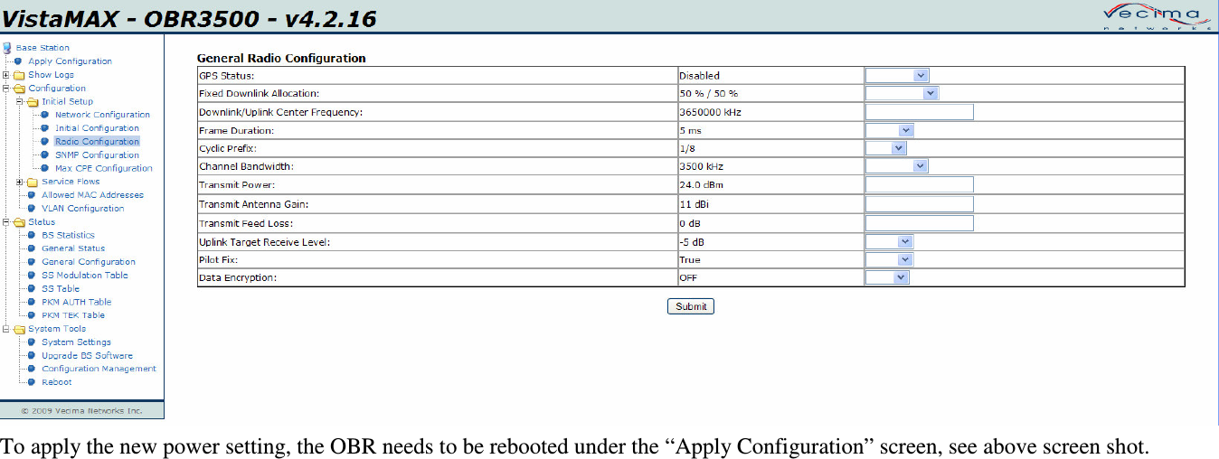 To apply the new power setting, the OBR needs to be rebooted under the “Apply Configuration” screen, see above screen shot.