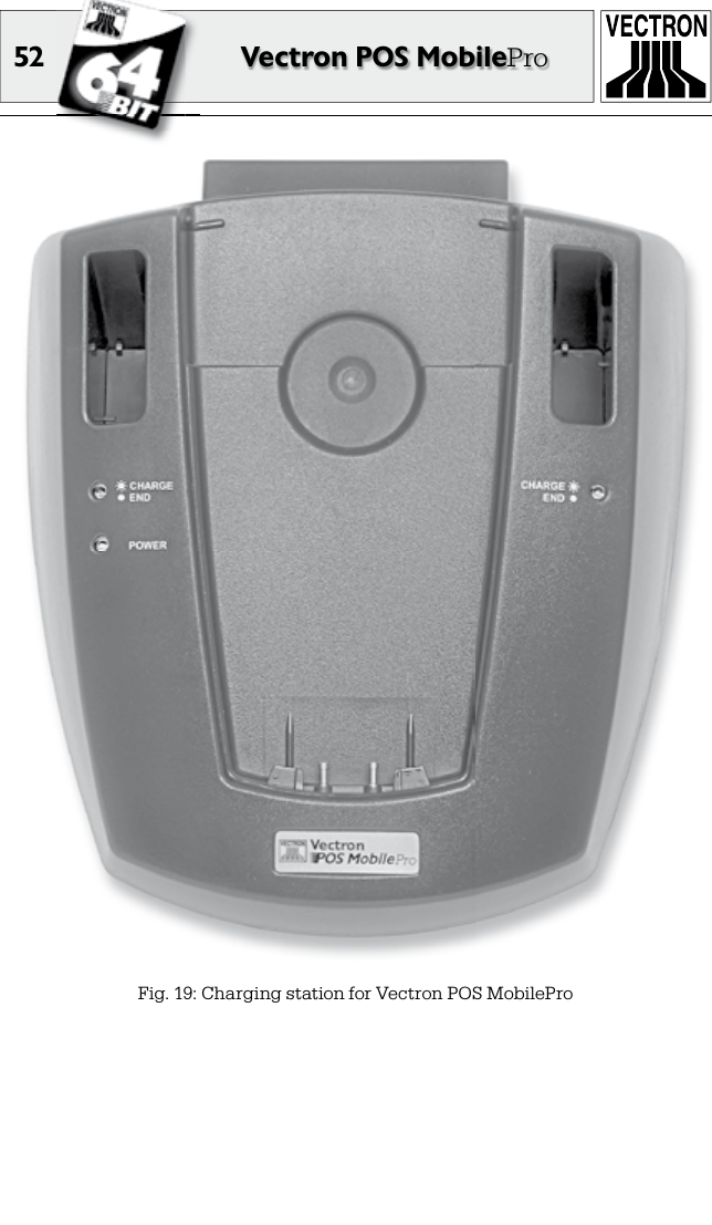 52 Vectron POS MobileProFig. 19: Charging station for Vectron POS MobilePro