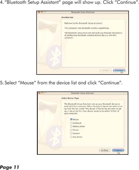 Page 114. “Bluetooth Setup Assistant” page will show up. Click “Continue”.5. Select “Mouse“ from the device list and click “Continue”.