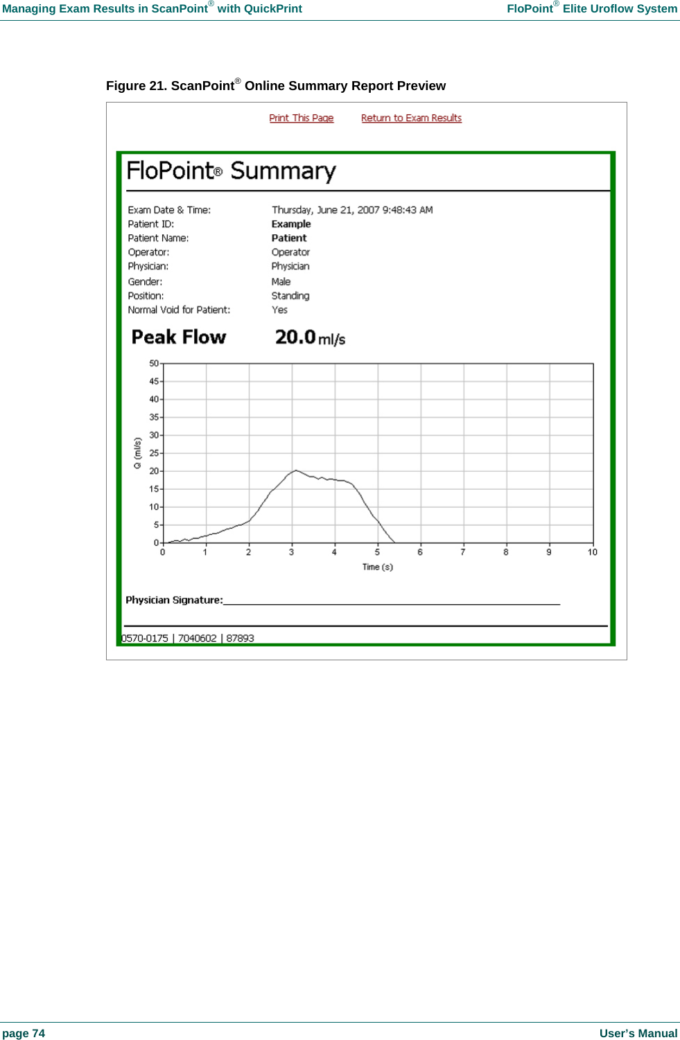 Managing Exam Results in ScanPoint&reg; with QuickPrint    FloPoint&reg; Elite Uroflow System page 74    User&rsquo;s Manual Figure 21. ScanPoint&reg; Online Summary Report Preview   