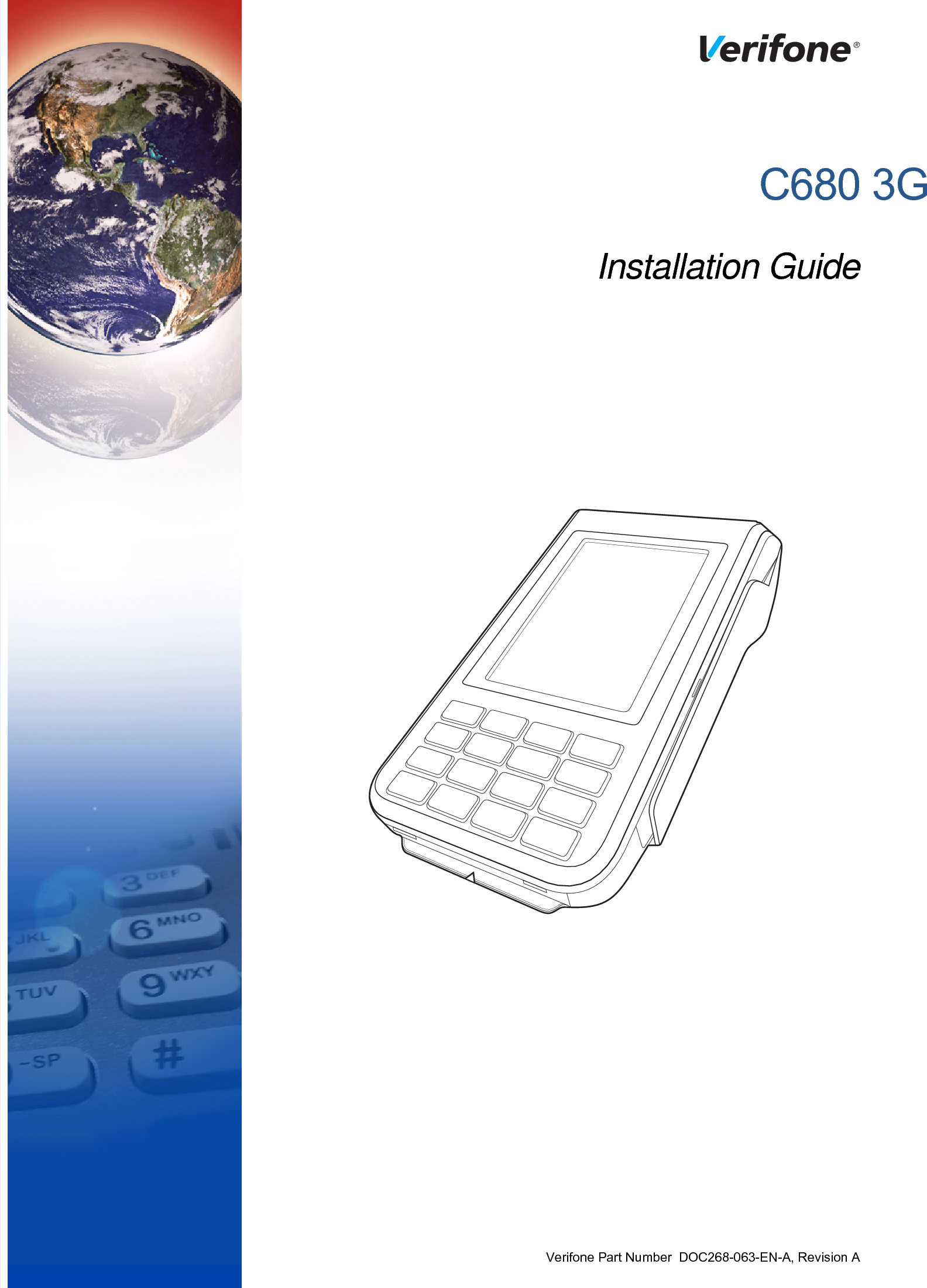 Verifone Part Number  DOC268-063-EN-A, Revision AC680 3GInstallation Guide