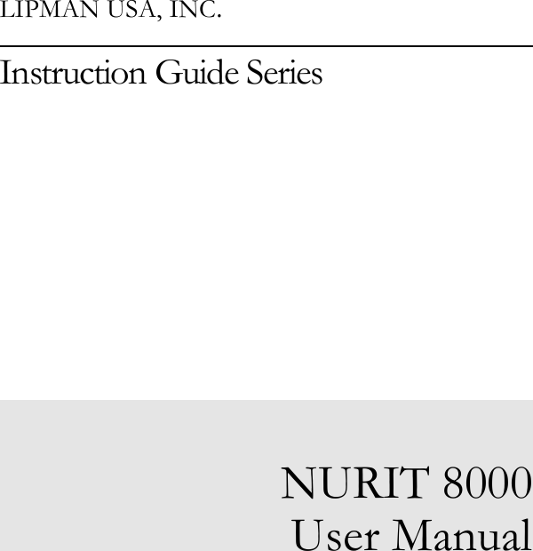  LIPMAN USA, INC.  Instruction Guide Series           NURIT 8000User Manual