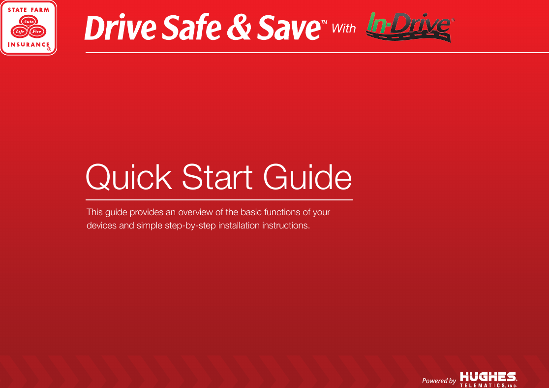 Quick Start GuideThis guide provides an overview of the basic functions of your devices and simple step-by-step installation instructions. 