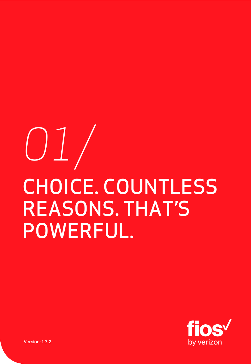 01/CHOICE. COUNTLESSREASONS. THAT’S POWERFUL.Version: 1.3.2