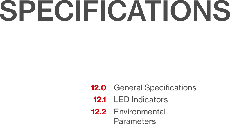 verizon.com/ﬁos      |      ©2016 Verizon. All Rights Reserved.General SpeciﬁcationsLED IndicatorsEnvironmental Parameters12.012.112.2SPECIFICATIONS12/