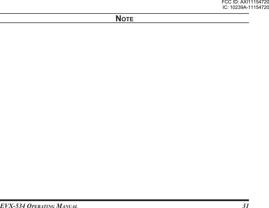 EVX-534 OpErating Manual31notEFCC ID: AXI11154720IC: 10239A-11154720