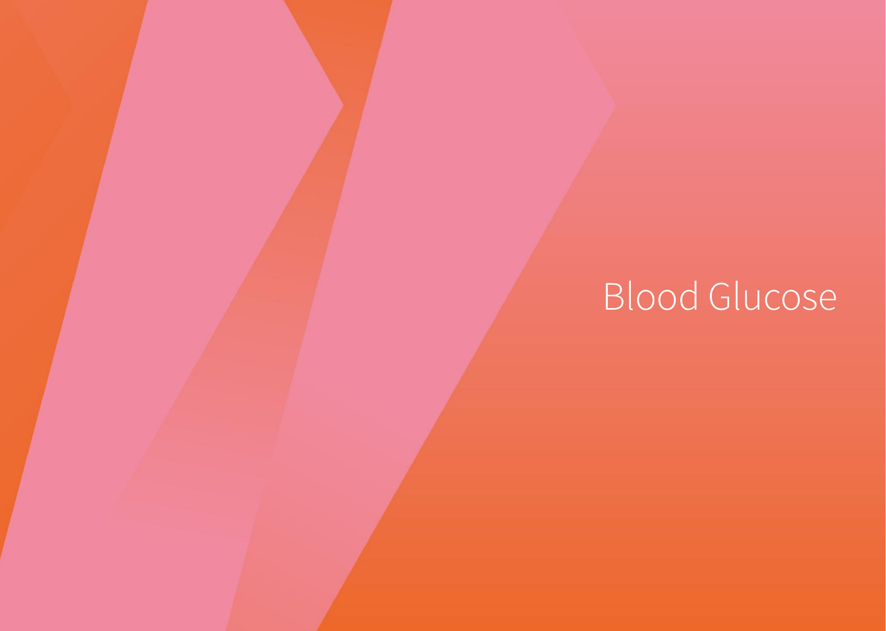 Blood Glucose