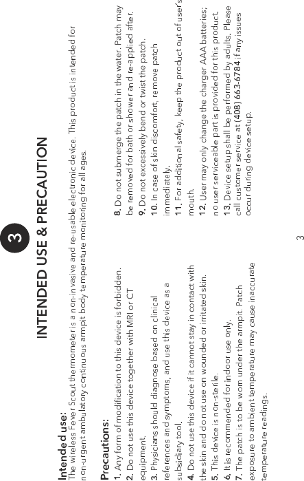 $Q\IRUPRIPRGLƓFDWLRQWRWKLVGHYLFHLVIRUELGGHQ'RQRWXVHWKLVGHYLFHWRJHWKHUZLWK05,RU&amp;7'RQRWXVHWKLVGHYLFHLILWFDQQRWVWD\LQFRQWDFWZLWK'RQRWVXEPHUJHWKHSDWFKLQWKHZDWHU3DWFKPD\'RQRWH[FHVVLYHO\EHQGRUWZLVWWKHSDWFK8VHUPD\RQO\FKDQJHWKHFKDUJHU$$$EDWWHULHV'