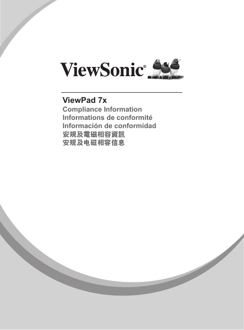 ViewPad 7x Compliance InformationInformations de conformitéInformación de conformidad安規及電磁相容資訊安规及电磁相容信息