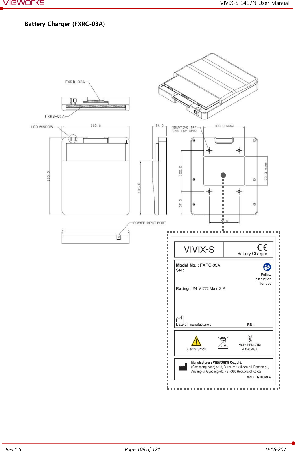   Rev.1.5 Page 108 of 121  D-16-207 VIVIX-S 1417N User Manual Battery Charger (FXRC-03A)                       