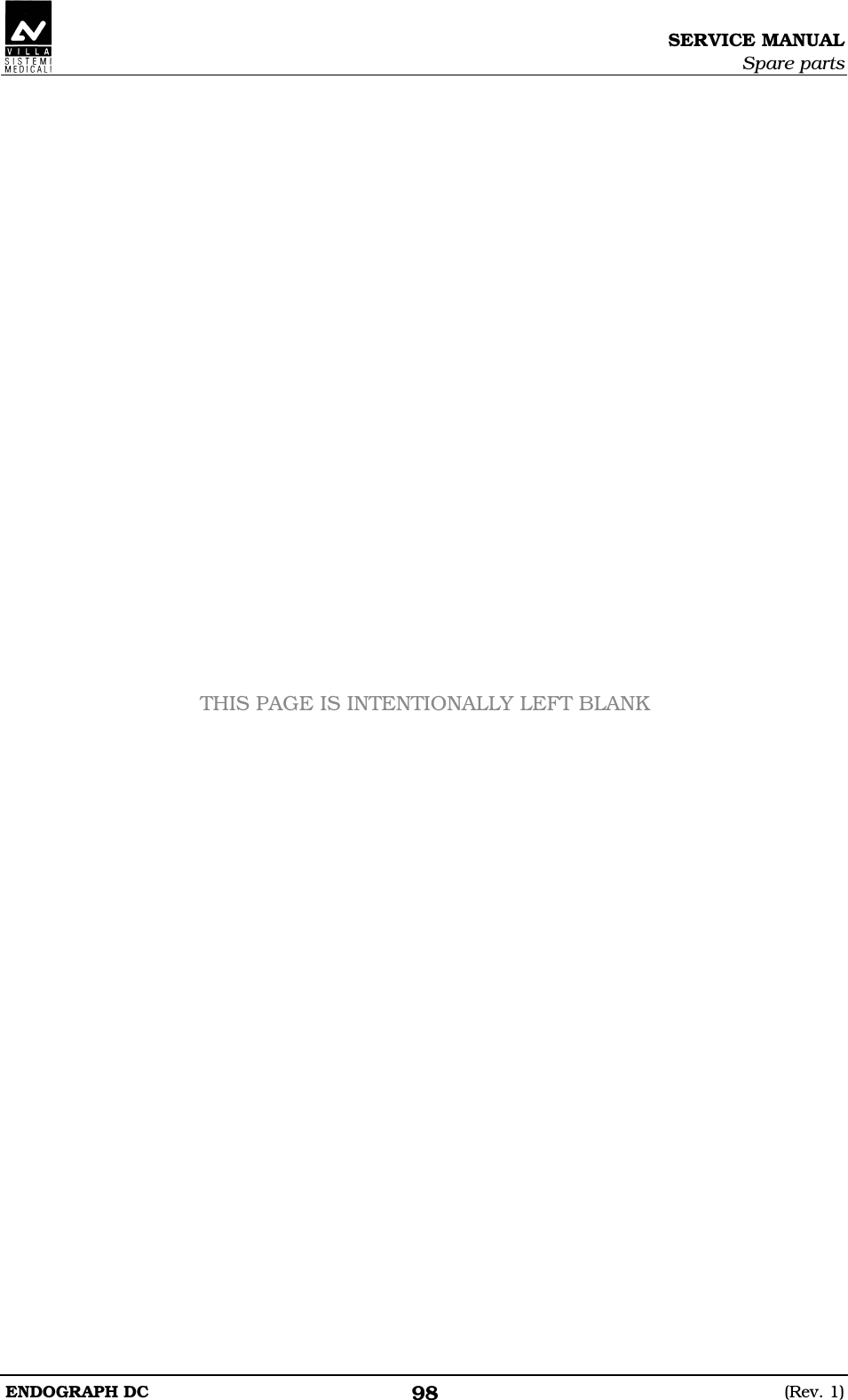 SERVICE MANUAL Spare parts ENDOGRAPH DC  (Rev. 1) 98                           THIS PAGE IS INTENTIONALLY LEFT BLANK             