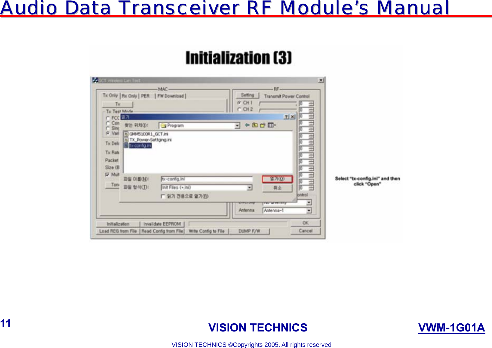 AAuuddiioo  DDaattaa  TTrraannsscceeiivveerr  RRFF  MMoodduullee’’ss  MMaannuuaall                                                                             VISION TECHNICS                    VWM-1G01A  VISION TECHNICS ©Copyrights 2005. All rights reserved 11          